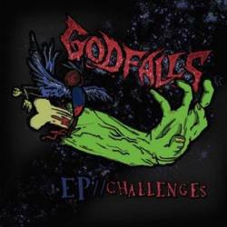 God Falls : Challenges